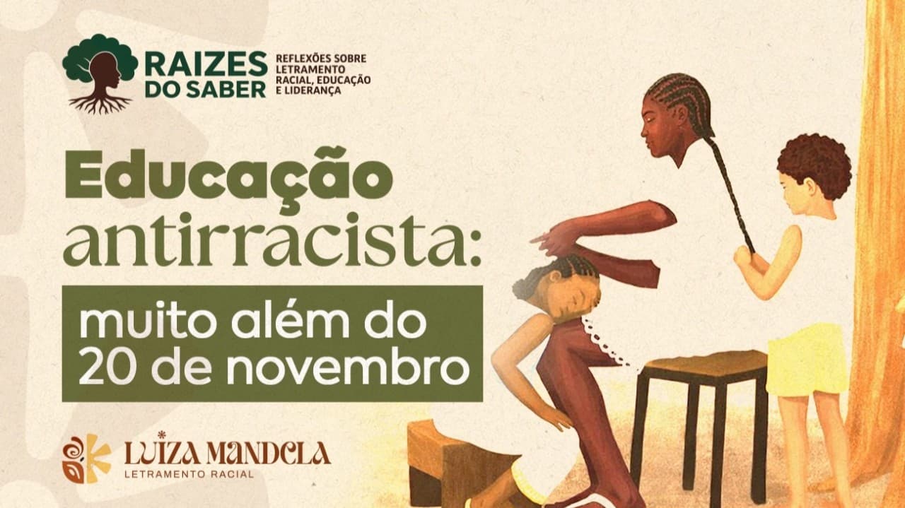 Capa do artigo: ilustração de uma mulher negra trançando o cabelo de uma menina, com outra criança ao lado, e o título “Educação antirracista: muito além do 20 de novembro”.